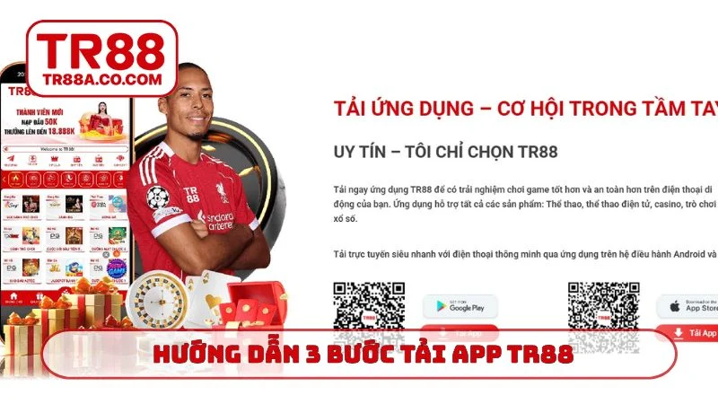 Hướng dẫn 3 bước tải app TR88